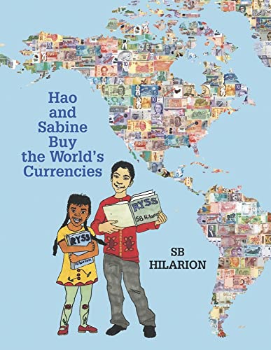 Imagen de archivo de Hao and Sabine Buy the World's Currencies (Raising Young Scholars Series) a la venta por PlumCircle