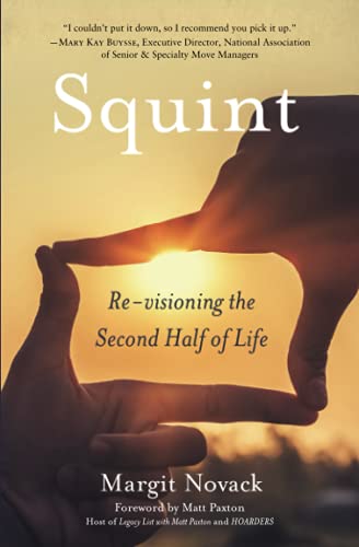 9780578933030: Squint: Re-visioning the Second Half of Life