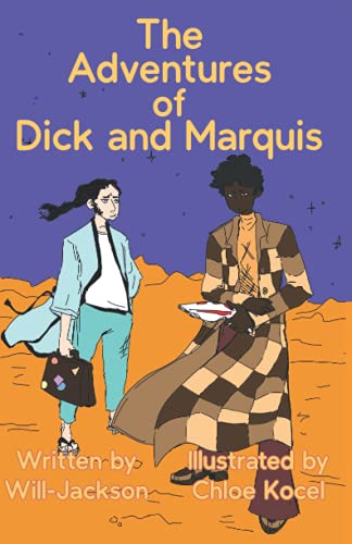 Imagen de archivo de The Adventures of Dick and Marquis a la venta por GF Books, Inc.