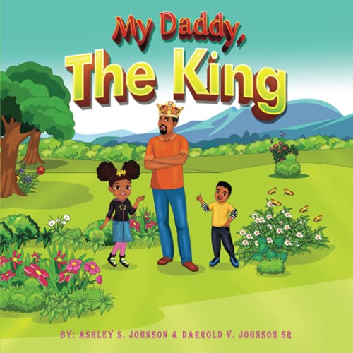 Stock image for My Daddy, The King for sale by GF Books, Inc.