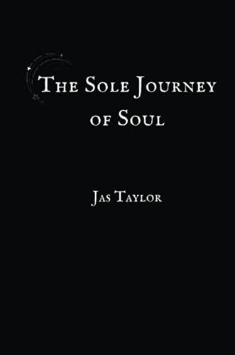 Beispielbild fr The Sole Journey of Soul zum Verkauf von Lucky's Textbooks