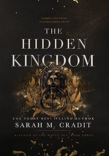 Beispielbild fr The Hidden Kingdom: Kingdom of the White Sea Book Three zum Verkauf von PlumCircle