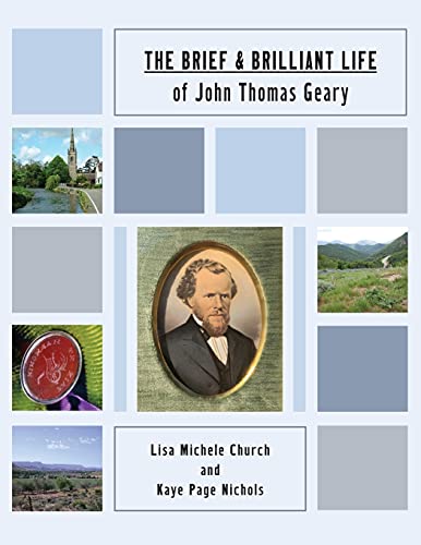 Stock image for The Brief and Brilliant Life of John Thomas Geary for sale by Lucky's Textbooks