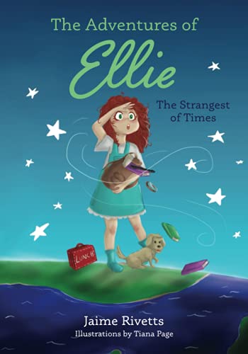 Beispielbild fr The Adventures of Ellie: The Strangest of Times zum Verkauf von PlumCircle