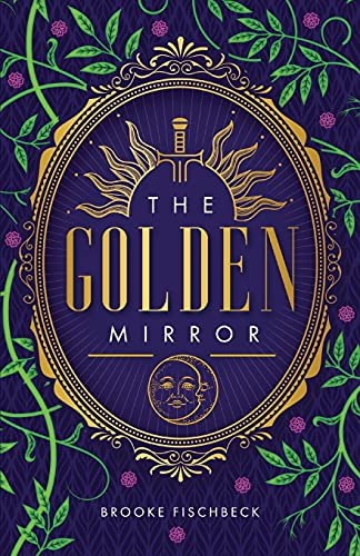 Imagen de archivo de The Golden Mirror a la venta por Once Upon A Time Books