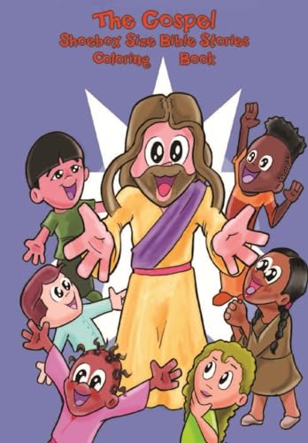 9780578953571: The Gospel: Shoebox Size Bible Stories Coloring Book