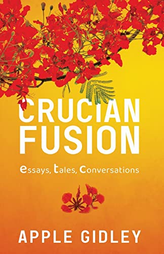 Beispielbild fr Crucian Fusion: essays, interviews, stories zum Verkauf von WorldofBooks