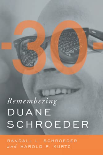 Beispielbild fr 30-: Remembering Duane Schroeder zum Verkauf von -OnTimeBooks-