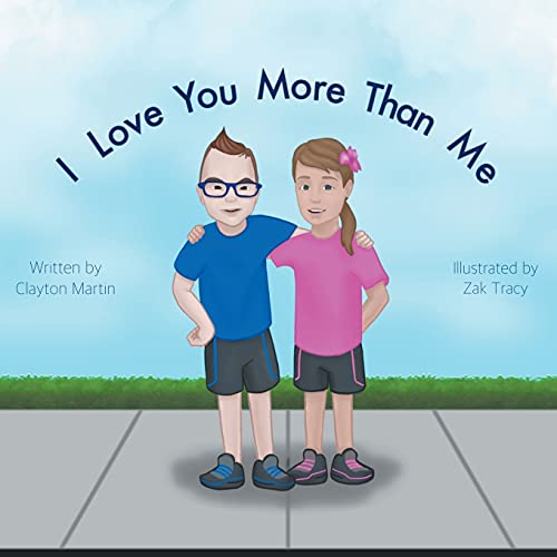 Beispielbild fr I Love You More Than Me zum Verkauf von BooksRun