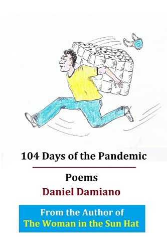 Beispielbild fr 104 Days of the Pandemic zum Verkauf von ThriftBooks-Dallas
