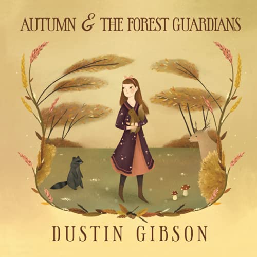 Beispielbild fr Autumn and the Forest Guardians zum Verkauf von Jenson Books Inc