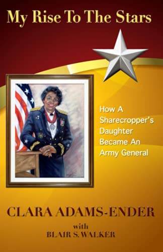 Stock image for My Rise to the Stars: How a Sharecropper's Daughter Became an Army General for sale by Book Deals