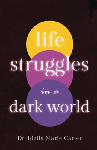 Stock image for Life Struggles in a Dark World for sale by Save With Sam