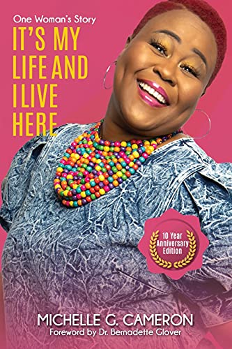 Imagen de archivo de It's My Life And I Live Here: One Woman's Story - Ten-Year Anniversary Edition a la venta por ThriftBooks-Atlanta