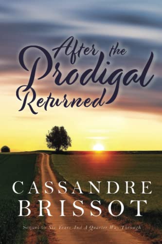 Stock image for After The Prodigal Returned for sale by SecondSale
