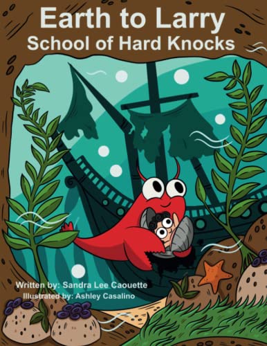 Stock image for EARTH TO LARRY-SCHOOL OF HARD KNOCKS for sale by GF Books, Inc.