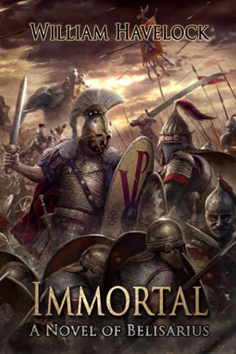 Imagen de archivo de Immortal: A Novel of Belisarius (The Last of the Romans) a la venta por HPB-Diamond