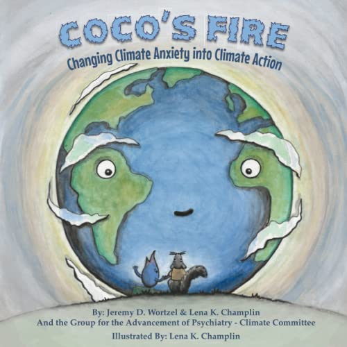 9780578989723: Coco's Fire: Changing Climate Anxiety into Climate Action