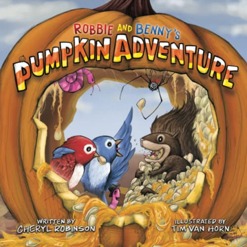 Stock image for Robbie and Bennys Pumpkin Adventure for sale by Hawking Books