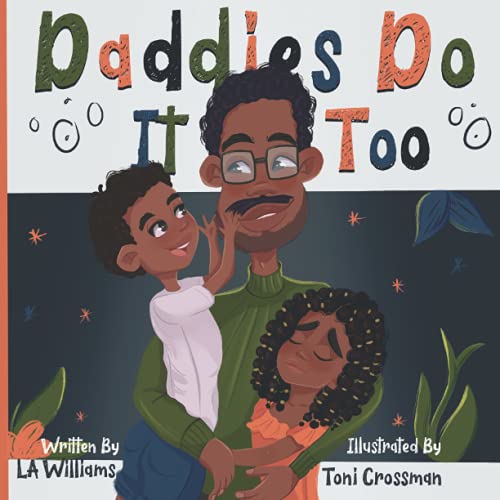 Stock image for Daddies Do It Too for sale by ThriftBooks-Atlanta