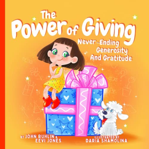 Beispielbild fr The Power Of Giving: Never-Ending Generosity And Gratitude zum Verkauf von GF Books, Inc.