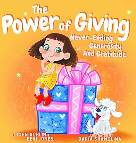 Beispielbild fr The Power Of Giving: Never-Ending Generosity And Gratitude zum Verkauf von GF Books, Inc.