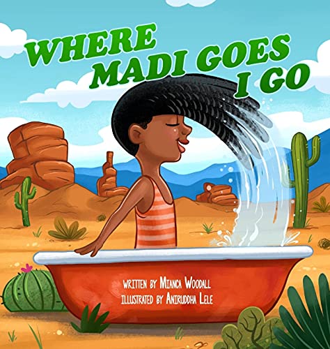 Stock image for Where Madi Goes I Go for sale by SecondSale