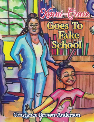 Stock image for Kenni-Grace Goes to Fake School for sale by Save With Sam