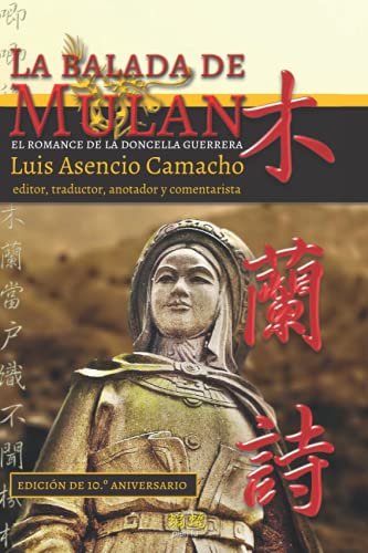 9780578999814: La balada de Mulan: el romance de la doncella guerrera