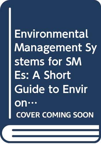 Stock image for Environmental Management Systems for SMEs (Practical Environmental Management S.) for sale by WorldofBooks