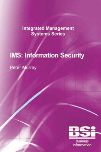 Stock image for IMS: Information Security (Integrated Management Systems) (Integrated Management Systems S.) for sale by AwesomeBooks