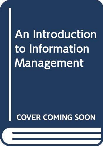 Stock image for An Introduction to Information Management for sale by Phatpocket Limited