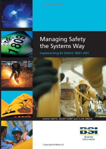 Imagen de archivo de Managing Safety the Systems Way. Implementing BS OHSAS 18001:2007 a la venta por Goldstone Books