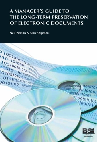 Stock image for A Manager's Guide to the long-term preservation of electronic documents for sale by WorldofBooks