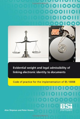 Imagen de archivo de Evidential Weight and Legal Admissibility of Linking Electronic Identity to Documents a la venta por MusicMagpie