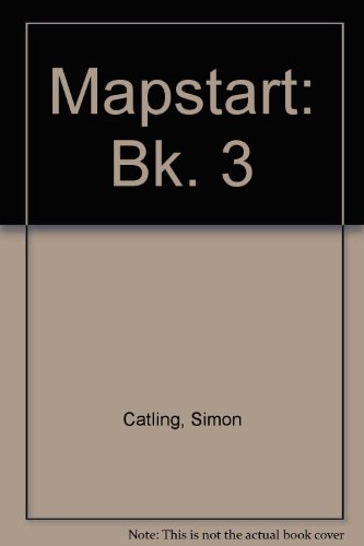 Stock image for Mapstart: Bk. 3 for sale by Goldstone Books