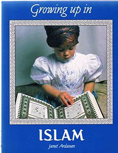 Stock image for Growing up Islam for sale by Better World Books