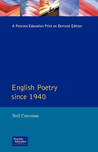 Imagen de archivo de English Poetry Since 1940 (Longman Literature In English Series) a la venta por Dunaway Books