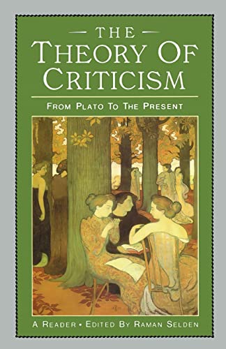 Stock image for The Theory of Criticism : From Plato to the Present: a Reader for sale by Better World Books