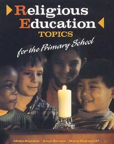 Beispielbild fr Religious Education Topics for the Primary School zum Verkauf von WorldofBooks