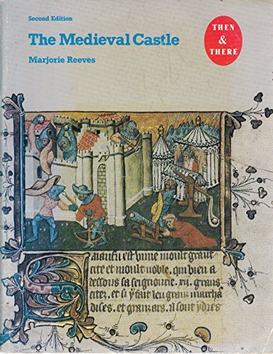 Imagen de archivo de Mediaeval Castle (Then & There S.) a la venta por Goldstone Books