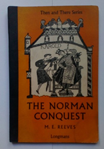 Imagen de archivo de The Norman Conquest (Then & There S.) a la venta por WorldofBooks