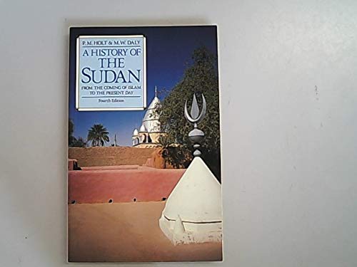 Imagen de archivo de History of the Sudan: From the Coming of Islam to the Present Day a la venta por The Maryland Book Bank