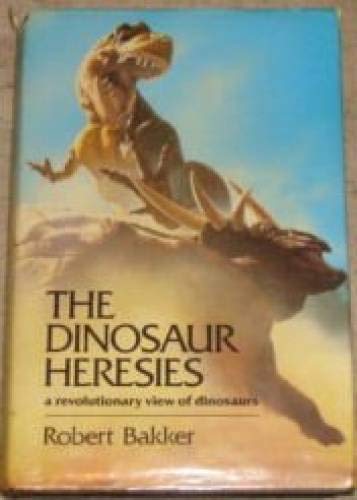 Beispielbild fr The dinosaur heresies : a revolutionary view of dinosaurs zum Verkauf von WorldofBooks