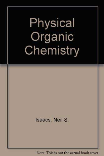 Beispielbild fr Physical Organic Chemistry zum Verkauf von Better World Books