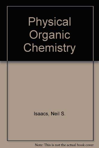 Stock image for Physical Organic Chemistry for sale by Better World Books