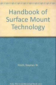Stock image for Handbook of Surface Mount Technology for sale by BOOK'EM, LLC