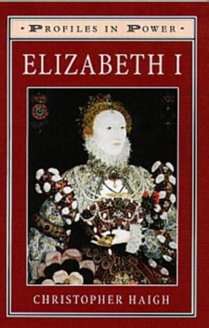Imagen de archivo de Elizabeth I (Profiles in Power) a la venta por AwesomeBooks
