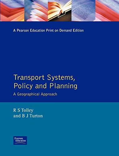 Stock image for Transport Systems, Policy and Planning : A Geographical Approach for sale by Blackwell's
