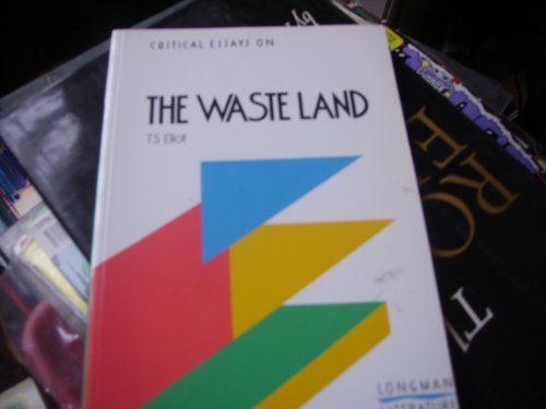 Stock image for Waste Land", T.S.Eliot (Critical Essays S.) for sale by WorldofBooks